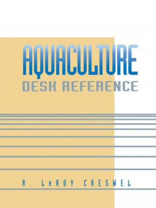 Kniha Aquaculture Desk Reference R. Creswell