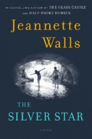 Könyv The Silver Star Jeannette Walls