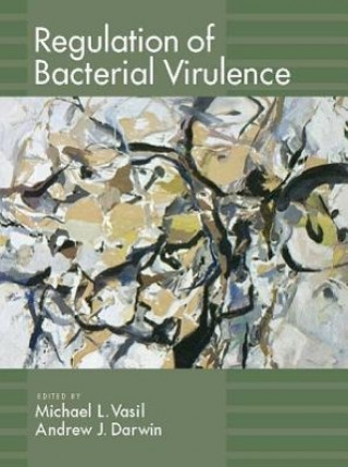 Kniha Regulation of Bacterial Virulence Michael L. Vasil