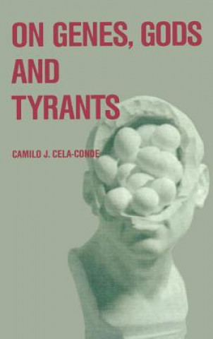 Könyv On Genes, Gods and Tyrants Camilo J. Cela-Conde