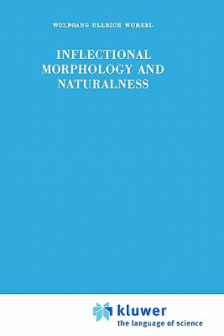 Libro Inflectional Morphology and Naturalness Wolfgang Ullrich Wurzel