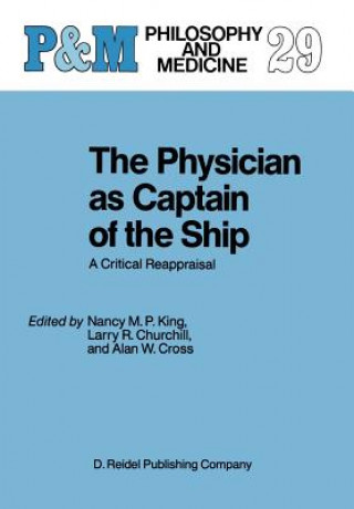 Kniha Physician as Captain of the Ship N. M. King