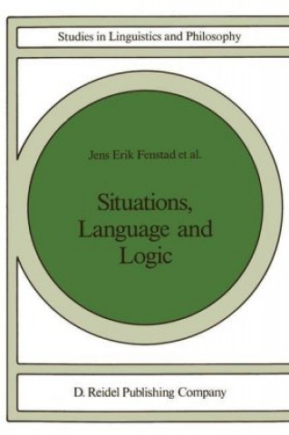 Książka Situations, Language and Logic J.E. Fenstad