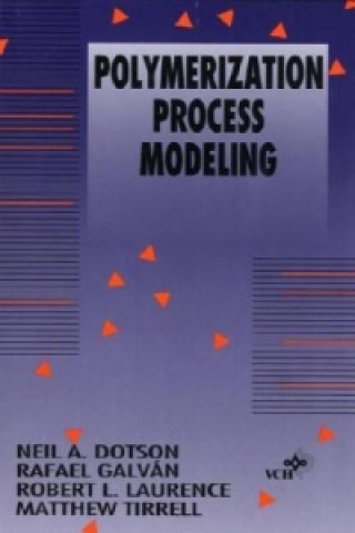 Knjiga Polymerization Process Modeling Neil A. Dotson