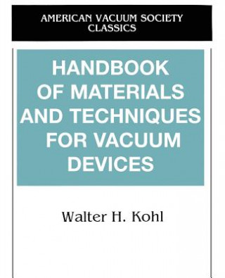 Book Handbook of Materials and Techniques for Vacuum Devices Walter Kohl