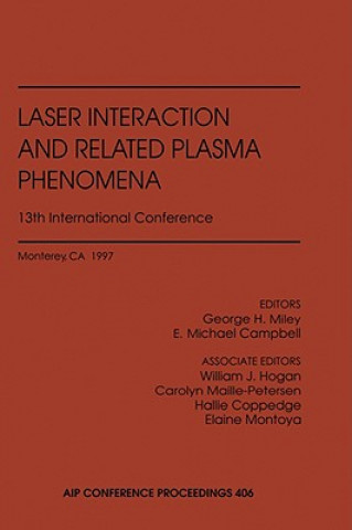 Kniha Laser Interaction and Related Plasma Phenomena, 13th International Conference iley