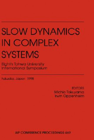 Libro Slow Dynamics in Complex Systems Michio Tokuyama