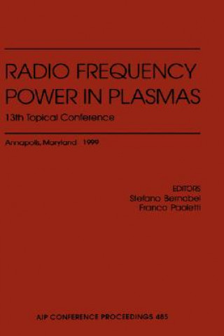 Książka Radio Frequency Power in Plasmas, 13th Topical Conference Stefano Bernabei