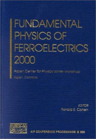 Könyv Fundamental Physics of Ferroelectrics 2000 Ronald E. Cohen
