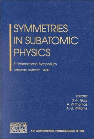 Kniha Symmetries in Subatomic Physics X.-H. Guo