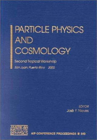 Carte Particle Physics and Cosmology Jose F. Nieves
