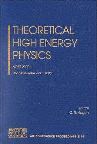 Könyv Theoretical High Energy Physics C.R. Hagen