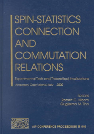 Carte Spin-Statistics Connection and Commutation Relations Robert C. Hilborn