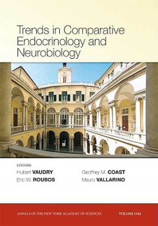 Carte Trends in Comparative Endocrinology and Neurobiology, Volume 1162 Hubert Vaudry