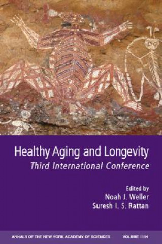 Kniha Healthy Aging and Longevity Noah J. Weller