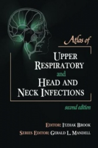 Kniha Atlas of Upper Respiratory and Head and Neck Infections Itzhak Brook