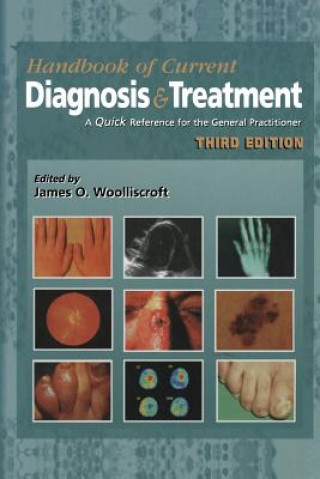 Książka Current Diagnosis & Treatment James O. Wolliscroft