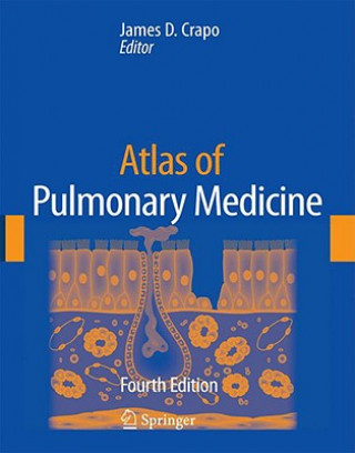 Книга Atlas of Pulmonary Medicine James D. Crapo