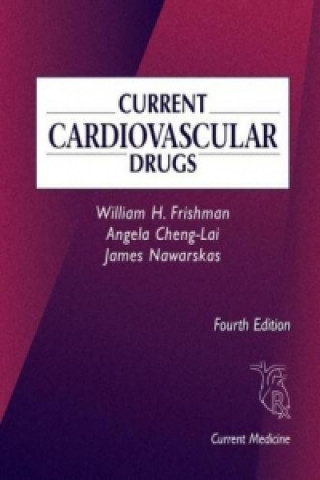 Kniha Current Cardiovascular Drugs William H. Frishman