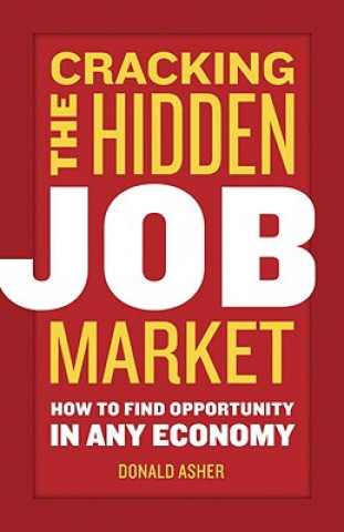 Kniha Cracking The Hidden Job Market Donald Asher