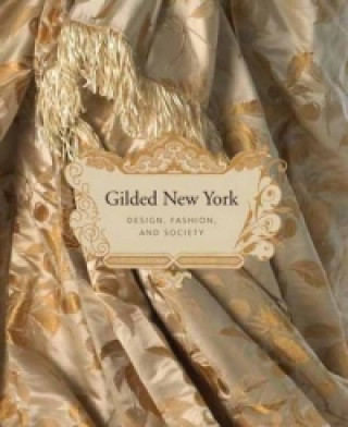 Carte Gilded New York Donald Albrecht