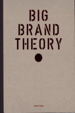 Livre The Big Brand Theory 