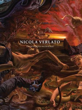 Livre From Verona With Rage - Nicola Verlato Nicola Verlato