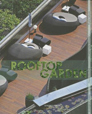 Kniha Rooftop Garden Hong Kong Architecture Science Press