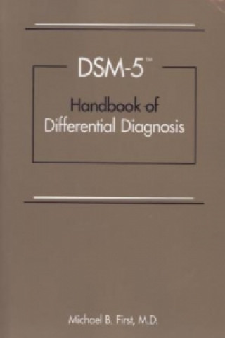 Kniha DSM-5 (R) Handbook of Differential Diagnosis Michael B. First