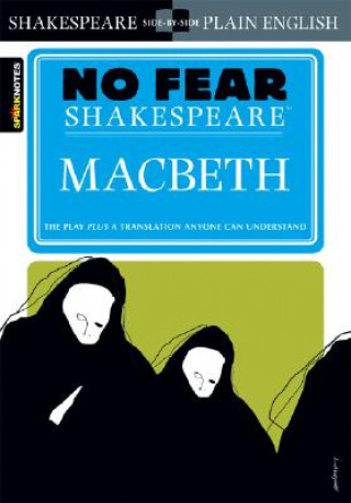 Kniha Macbeth (No Fear Shakespeare) SparkNotes