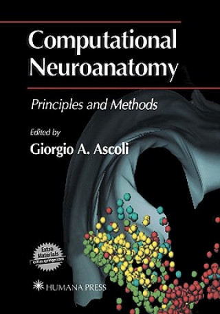 Knjiga Computational Neuroanatomy Giorgio A. Ascoli