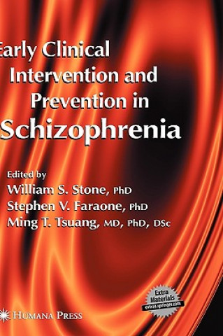 Kniha Early Clinical Intervention and Prevention in Schizophrenia William S. Stone