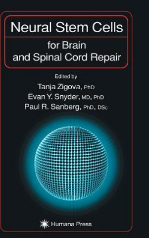 Buch Neural Stem Cells for Brain and Spinal Cord Repair Tanja Zigova