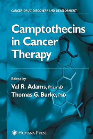 Kniha Camptothecins in Cancer Therapy Val R. Adams