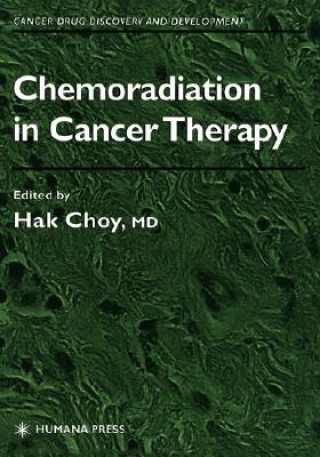 Book Chemoradiation in Cancer Therapy Hak Choy