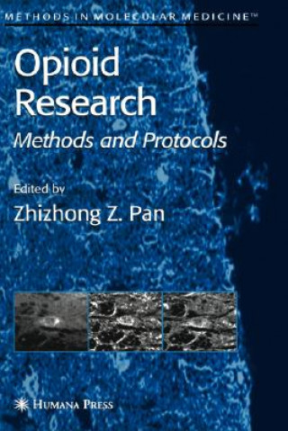 Kniha Opioid Research Zhizhong Z. Pan