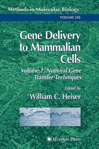 Книга Gene Delivery to Mammalian Cells William C. Heiser