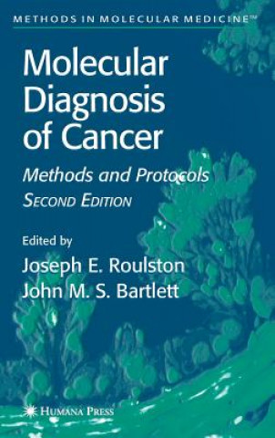 Könyv Molecular Diagnosis of Cancer Joseph E. Roulston