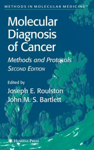 Book Molecular Diagnosis of Cancer Joseph E. Roulston