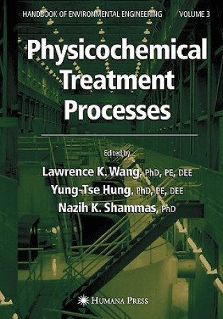 Könyv Physicochemical Treatment Processes Lawrence K. Wang