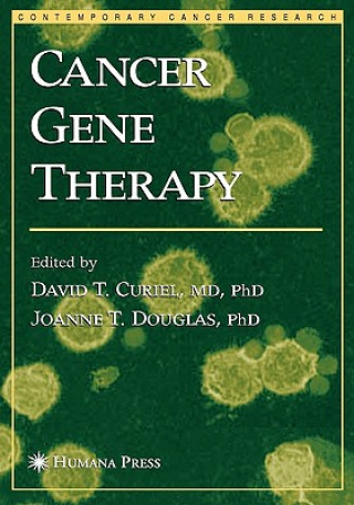 Book Cancer Gene Therapy David T. Curiel