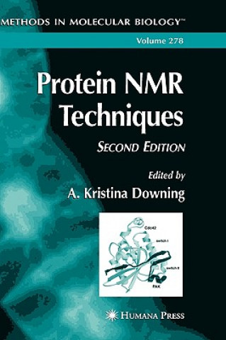 Carte Protein NMR Techniques A. Kristina Downing