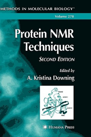 Kniha Protein NMR Techniques A. Kristina Downing