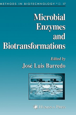 Книга Microbial Enzymes and Biotransformations Jose Luis Barredo