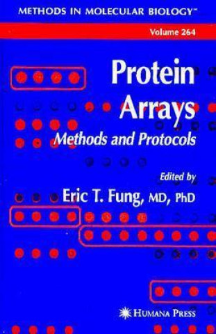 Kniha Protein Arrays Eric Fung