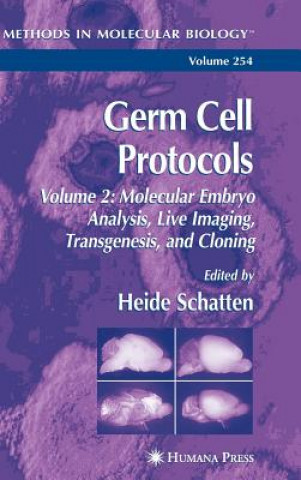 Könyv Germ Cell Protocols Heide Schatten