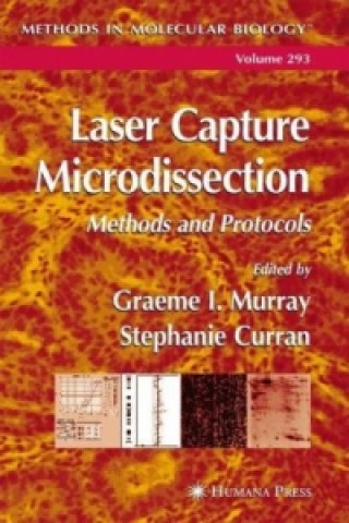 Kniha Laser Capture Microdissection Graeme I. Murray