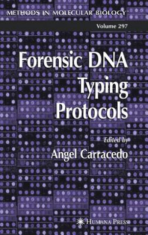 Kniha Forensic DNA Typing Protocols arracedo