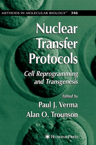 Carte Nuclear Transfer Protocols Paul J. Verma