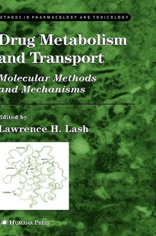 Kniha Drug Metabolism and Transport Lawrence H. Lash